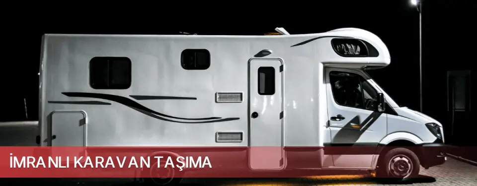 İmranlı İlçemi Karavan Taşıma